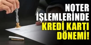 Noterde Kredi Kartı Geçerlimi
