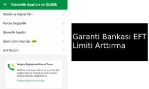 Garanti Bankası EFT Limiti Arttırma