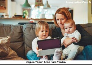 Dogum Yapan Anne Para Yardımı