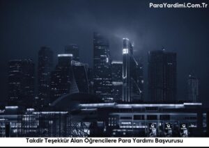 Takdir Teşekkür Alan Öğrencilere Para Yardımı Başvurusu