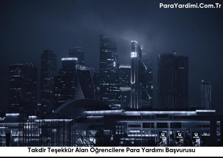Takdir Teşekkür Alan Öğrencilere Para Yardımı Başvurusu