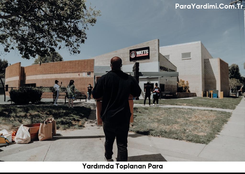 Yardımda Toplanan Para 7 Yardımda Toplanan Para