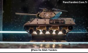 ﻿Para Ve Silah Yardımı